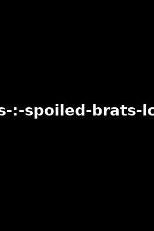 family-affairs-:-spoiled-brats-love-creampie
