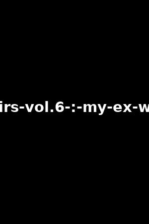 forbidden-affairs-vol.6-:-my-ex-wife-s-daughter