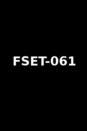 FSET-061