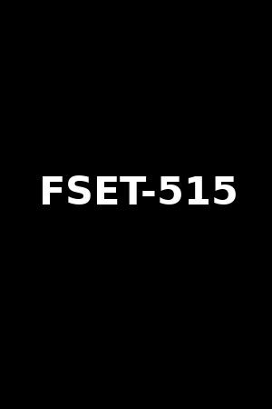 FSET-515