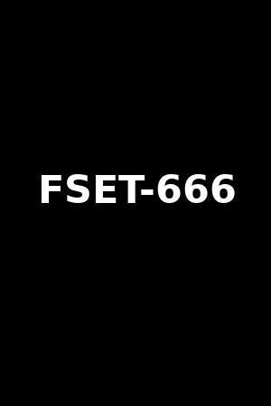 FSET-666