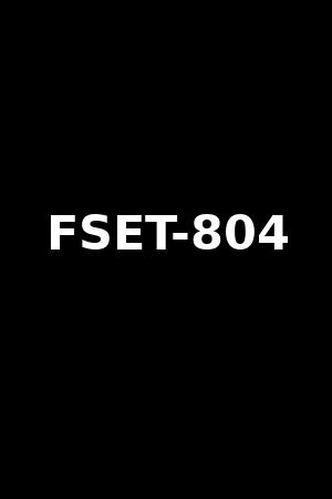 FSET-804