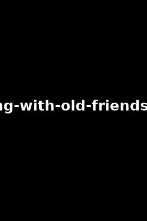 fucking-with-old-friends-vol.4