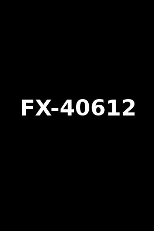 FX-40612