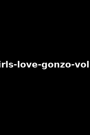 girls-love-gonzo-vol.4