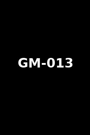 GM-013