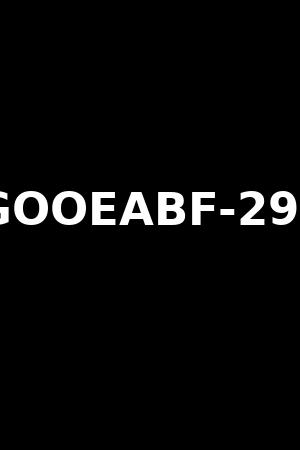 GOOEABF-293
