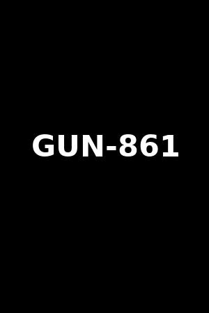 GUN-861