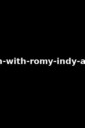 having-fun-with-romy-indy-and-friends