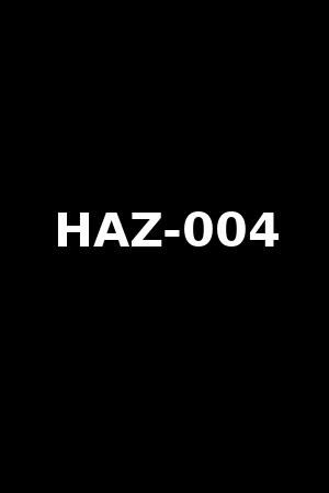 HAZ-004