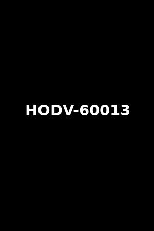 HODV-60013