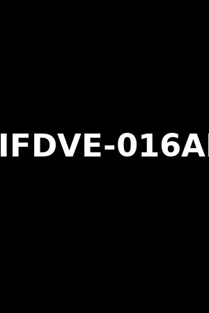 IFDVE-016AI