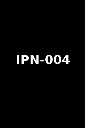 IPN-004