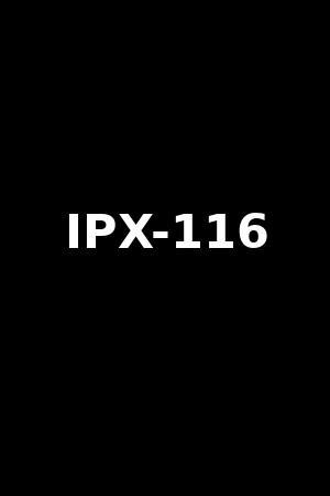 IPX-116