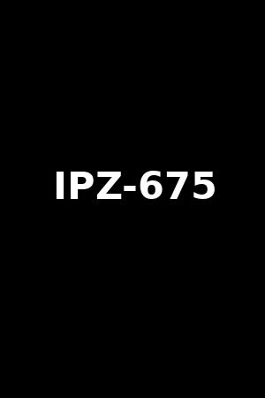 IPZ-675