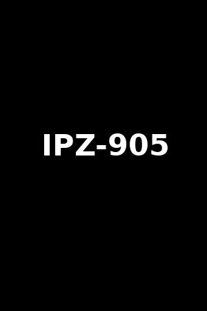 IPZ-905