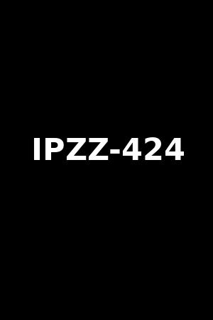 IPZZ-424