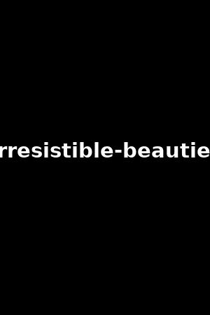 irresistible-beauties
