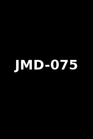 JMD-075