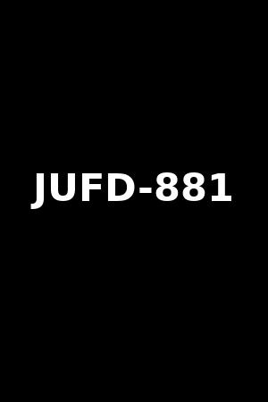JUFD-881