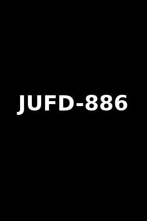 JUFD-886