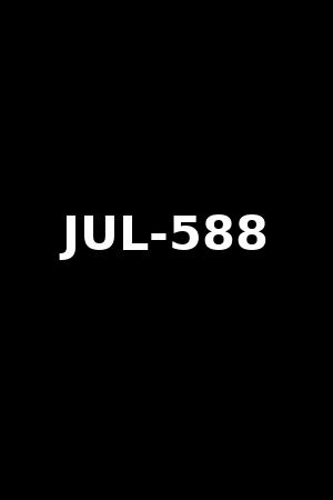 JUL-588