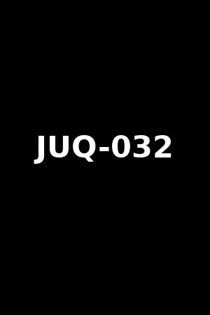 JUQ-032