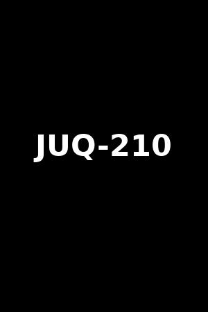JUQ-210