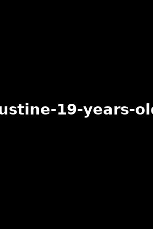 justine-19-years-old