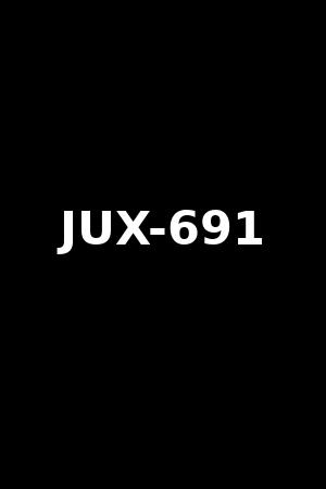 JUX-691