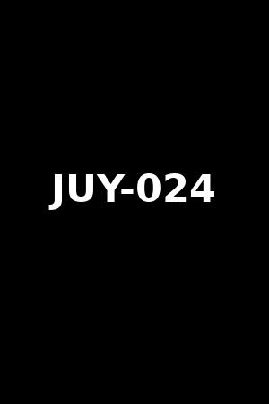 JUY-024