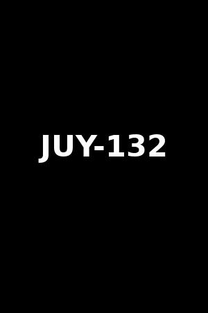 JUY-132