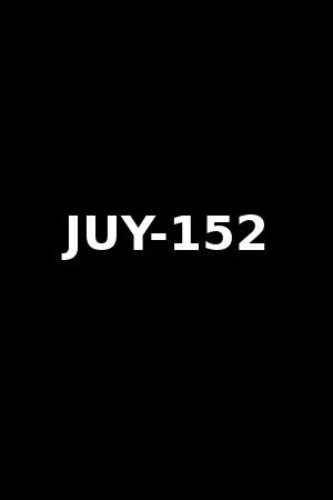 JUY-152