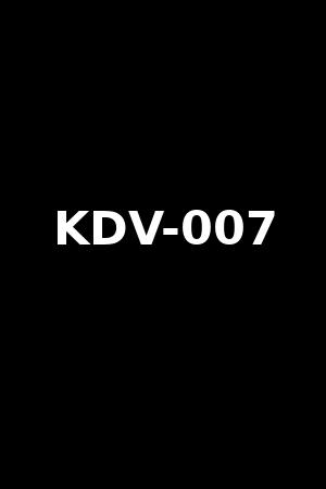 KDV-007