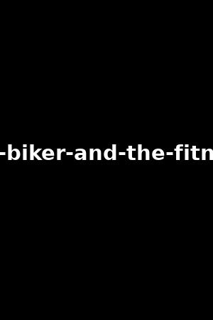 kelly-the-biker-and-the-fitness-class