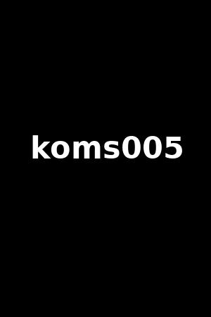 koms005