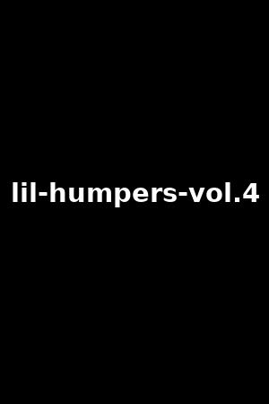lil-humpers-vol.4