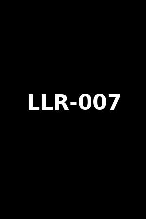 LLR-007