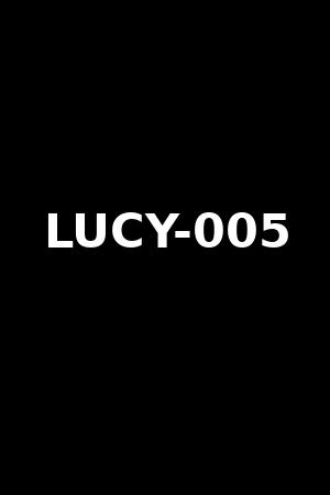 LUCY-005