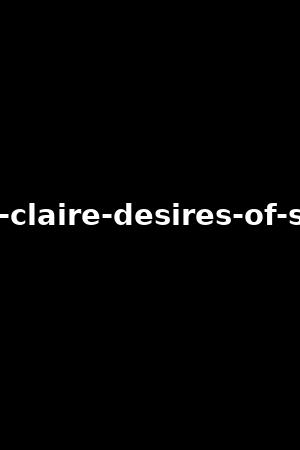 making-of-claire-desires-of-submission