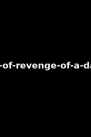 making-of-revenge-of-a-daughter