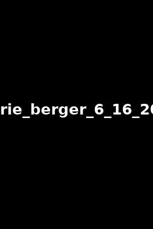 marie_berger_6_16_2022