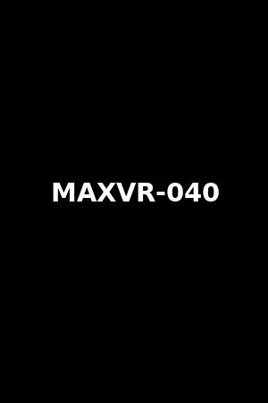 MAXVR-040
