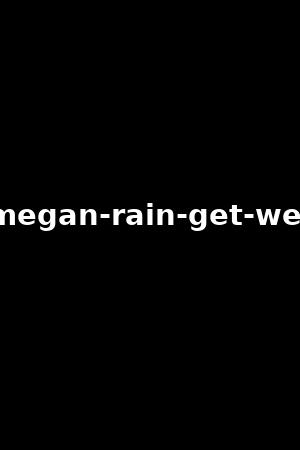 megan-rain-get-wet