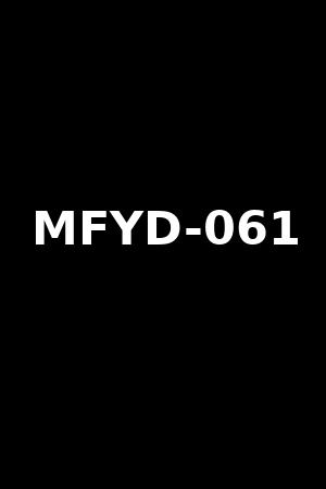 MFYD-061