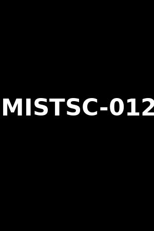 MISTSC-012