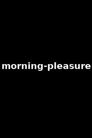 morning-pleasure