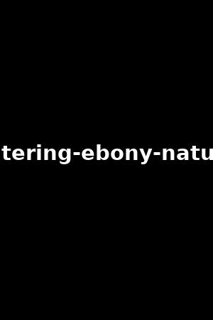 mouthwatering-ebony-naturals-vol.3