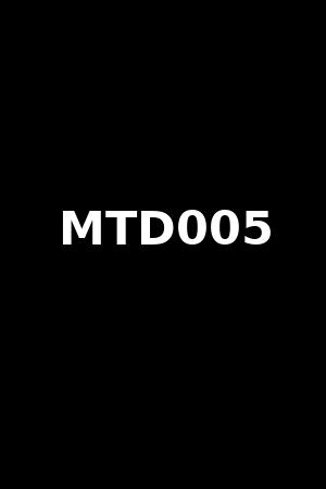 MTD005