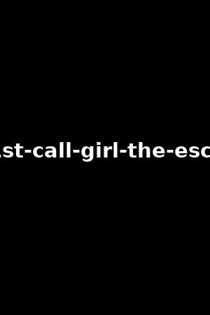 my-1st-call-girl-the-escort-3